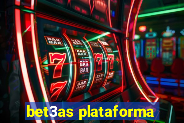 bet3as plataforma